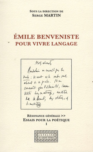 Emile Benveniste, pour vivre langage