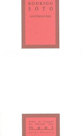 Les pétroglyphes. Edition bilingue français-espagnol
