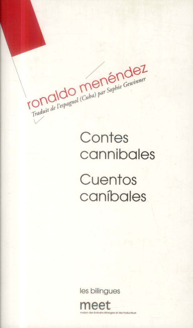 Contes cannibales. Edition bilingue français-espagnol