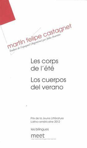 Les corps de l'été. Edition bilingue français-espagnol