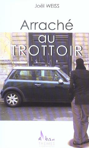 ARRACHE AU TROTTOIR