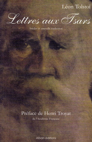 TOLSTOI : LETTRES AUX TSARS