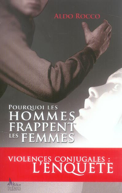POURQUOI HOMMES FRAPPENT FEMMES
