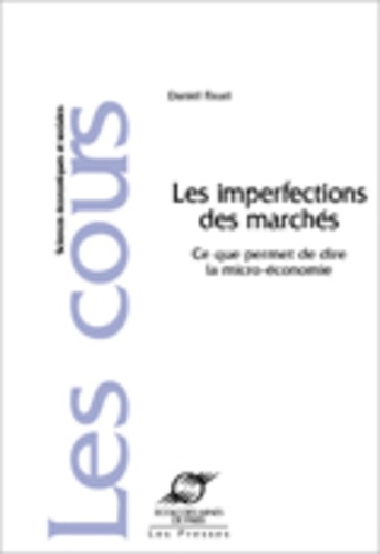 Les imperfections des marchés. Ce que permet de dire la micro-économie