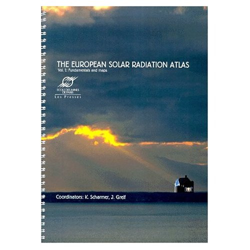 The European Solar Radiation Atlas. Volume 1, Fundamentals and maps