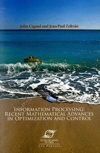 Information processing. Recent mathematical advances in optimization and control