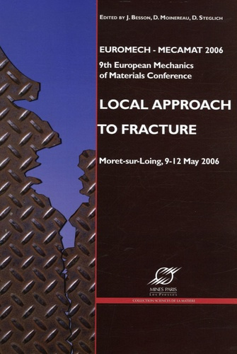 Local approach to fracture. Euromech-Mecamat 2006
