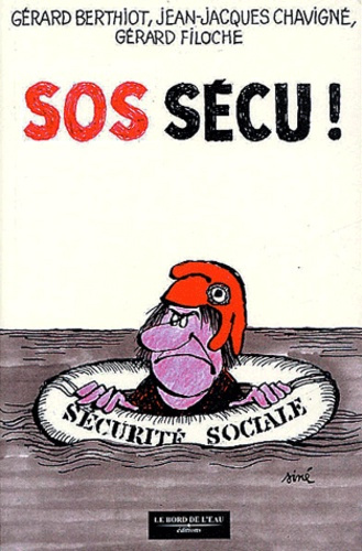 SOS Sécu ! Casser ou sauver la Sécu ?