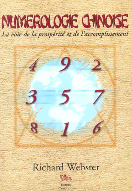Numérologie chinoise. La voie de la prospérité et de l'accomplissement