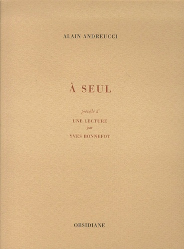 A seul précédé d'Une lecture