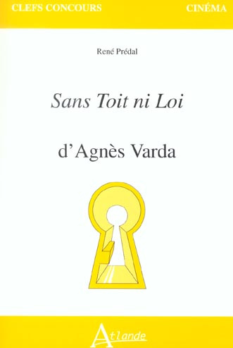Sans Toit ni Loi d'Agnès Varda