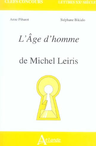 L'Age d'homme de Michel Leiris