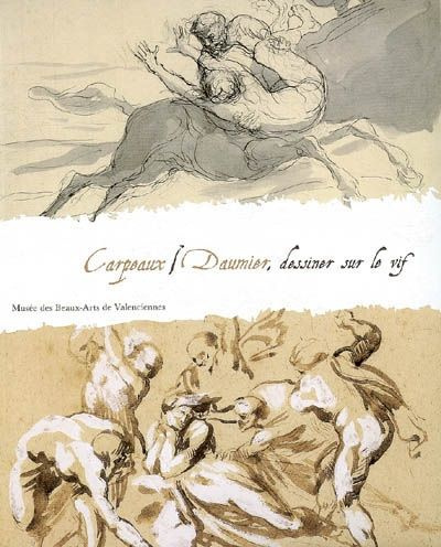 Carpeaux-Daumier : dessiner sur le vif. Exposition, Musée des beaux-arts de Valenciennes, du 18 sept