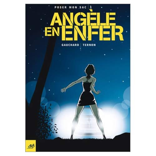 POSER MON SAC : ANGELE EN ENFER N.1