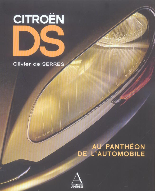 Citroën DS. Au Panthéon de l'automobile