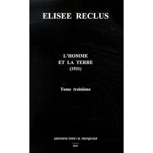 L'Homme et la Terre. Tome 3