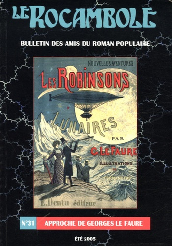 Le Rocambole N° 31 Eté 2005 : Approche de Georges Le Faure