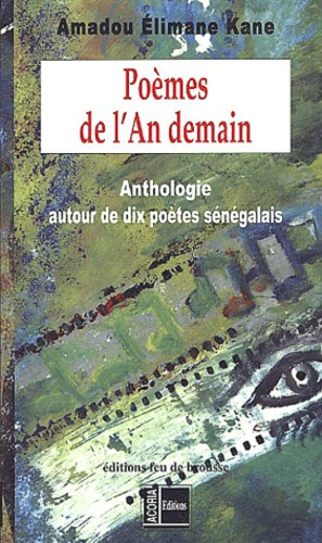 POEMES DE L'AN DEMAIN ANTHOLOGIE AUTOUR DE DIX POETES
