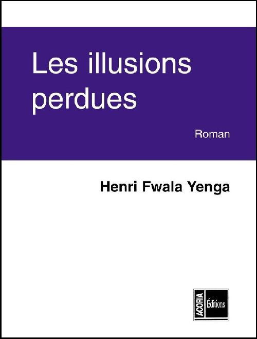 ILLUSIONS PERDUES
