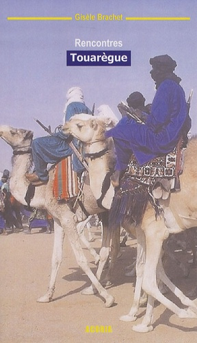 Rencontres touarègue. Voyage