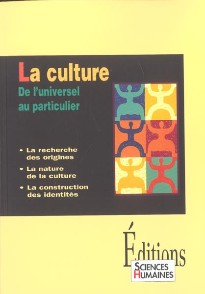 La culture. De l'universel au particulier