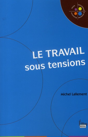 Le travail sous tensions