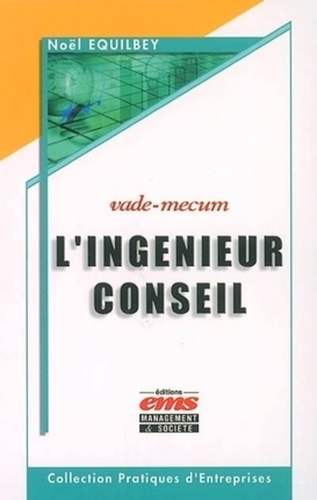 Le vade-mecum de l'ingénieur conseil