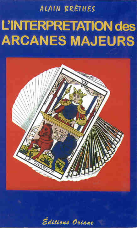 L'interprétation des arcanes majeurs