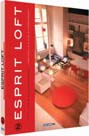 Esprit loft 2. Habiter la ville différemment