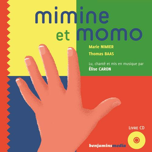 Mimine et Momo. Avec 1 CD audio
