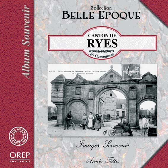 CANTON DE RYES. 25 COMMUNES. ALBUM SOUVENIR
