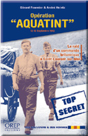 OPERATION AQUATINT. 12-13 SEPTEMBRE 1942. LE RAID D'UN COMMANDO BRITANNIQUE A SAINT-LAURENT-SUR-MER
