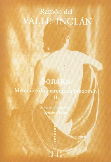 Sonates. Tome 2, Mémoires du marquis de Bradomin