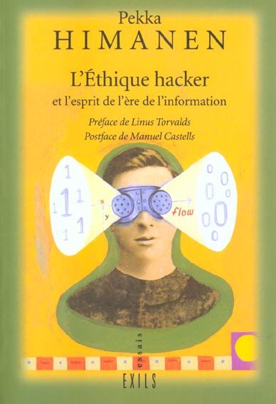 L'éthique hacker et l'esprit de l'ère de l'information