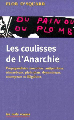 Les coulisses de l'Anarchie