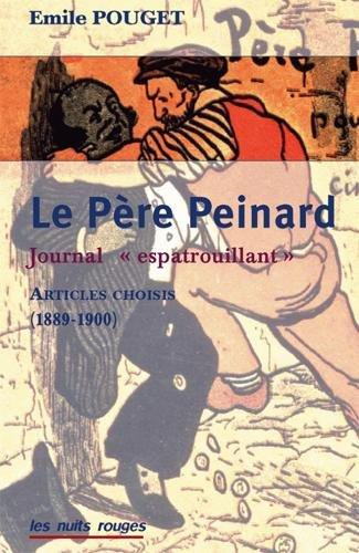 Le Père Peinard, journal "espatrouillant". Articles choisis (1889-1900)
