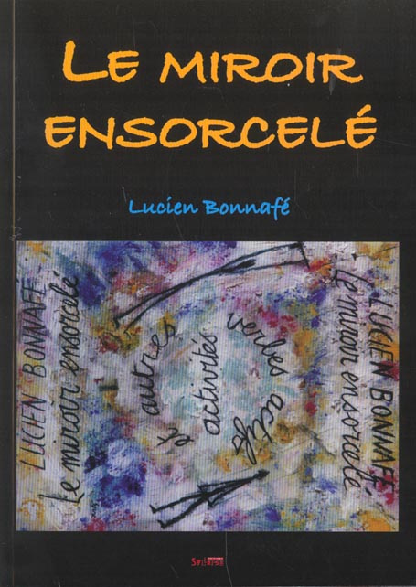 Le miroir ensorcelé