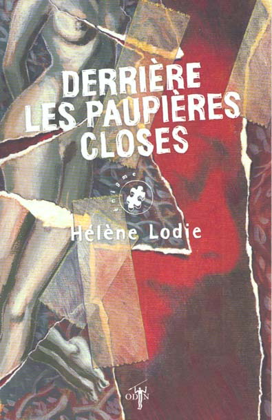 Derrière les paupières closes