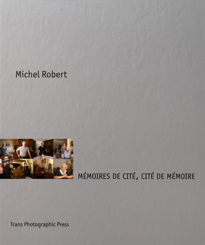Mémoires de cité, cité de mémoire