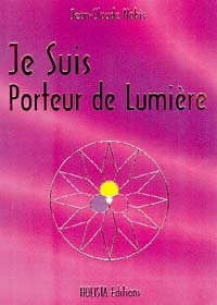 JE SUIS PORTEUR DE LUMIERE