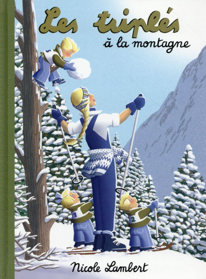 Les triplés : Les triplés à la montagne