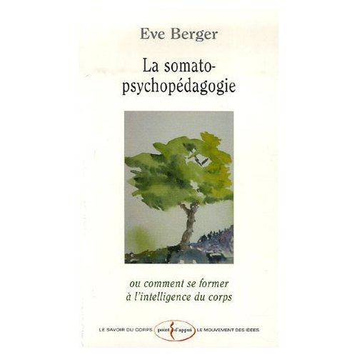 LA SOMATO-PSYCHOPEDAGOGIE