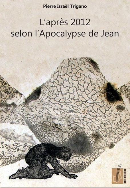 L'après 2012 selon l'Apocalypse de Jean