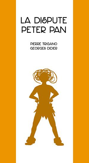 La dispute Peter Pan