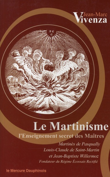Le Martinisme. L'enseignement secret des Maîtres