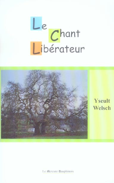 Le chant libérateur