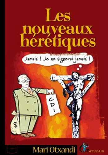 Les nouveaux hérétiques