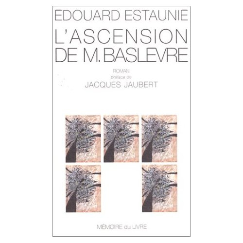 L'ascension de M. Baslèvre