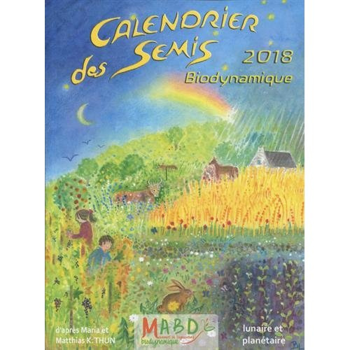 Calendrier des semis 2018 / Lunaire et planétaire