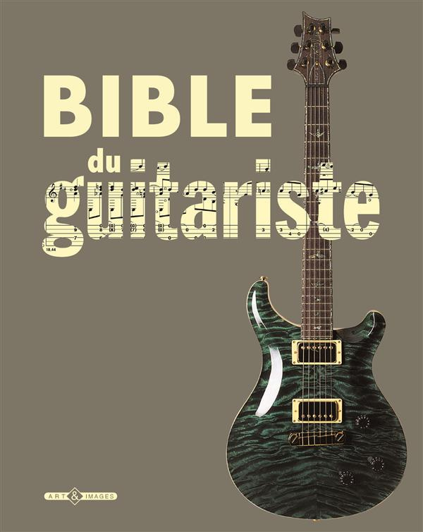 La bible du guitariste
